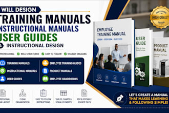 create trainming manual, instructional manual, and instructional design