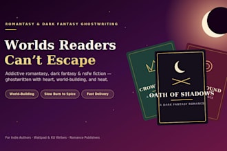 ghostwrite your romantasy, dark fantasy, or nsfw erotic novel