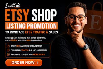 do etsy shop listing promotion to increase etsy traffic and sales,etsy marketing