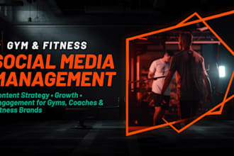 be your fitness social media manager for gyms and trainers
