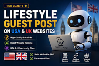 publish high quality lifestyle guest post on usa and uk website