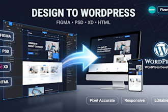 convert figma to wordpress, psd to wordpress, xd to wordpress, html to wordpress