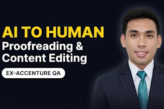 do proofreading, ai content editing and humanization