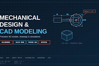 create 3d cad models and mechanical engineering drawings