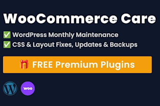 provide monthly wordpress maintenance and woocommerce subscription care