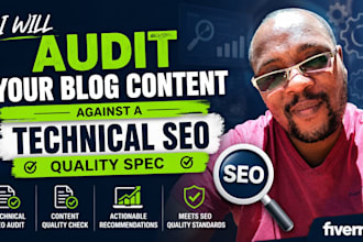 audit your blog content against a technical SEO quality spec