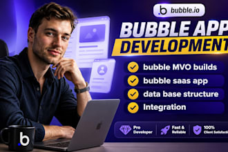 develop bubble io app, mvp, saas website as a bubble developer