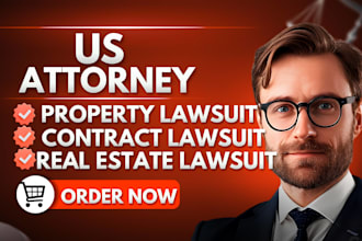 be your attorney for property, real estate and contract law