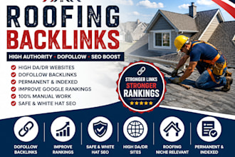 build high quality roofing backlinks to improve your website SEO