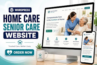 design a professional home care senior care website in wordpress