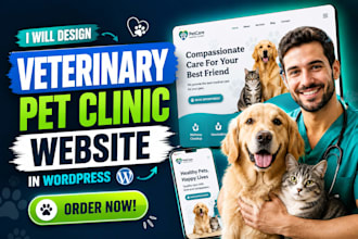 design a veterinary pet clinic website in wordpress
