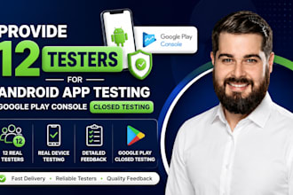 provide 12 testers for andriod app testing google play console closed testing
