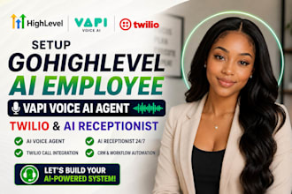setup gohighlevel ai employee, vapi voice ai agent, twilio and ai receptionist