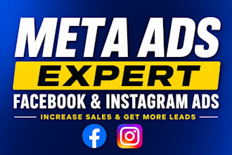 be your meta ads expert for facebook ads and instagram ads campaign