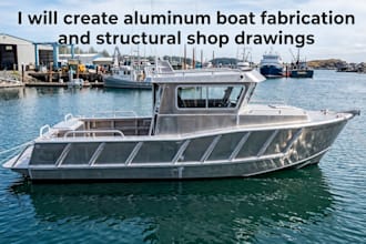 create aluminum boat fabrication and structural shop drawings
