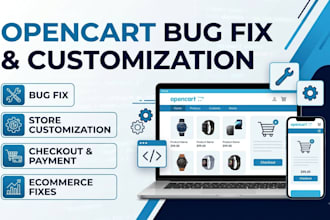 fix bugs and customize opencart store opencart ecommerce site, opencart theme