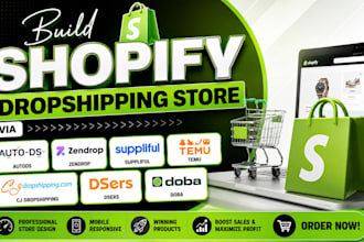 build shopify dropshipping store via autods zendrop suppliful temu cj dsers doba
