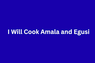 cook amala and egusi for your event