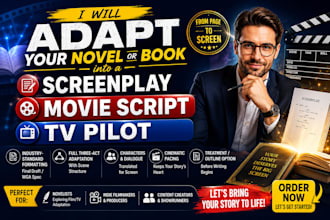 adapt your novel or book into a screenplay, movie script, or TV pilot