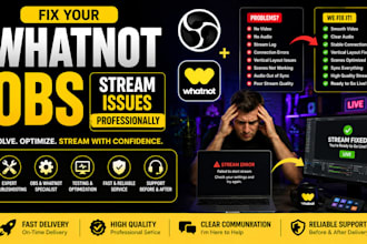 fix your whatnot obs stream issues professionally