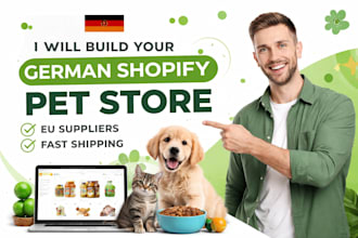 build german shopify cat and dog pet store with eu suppliers and fast shipping