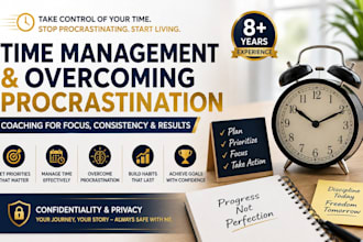 coach you on time management and overcoming procrastination