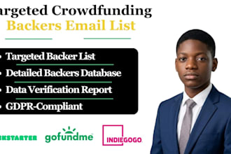 provide targeted kickstarter, indiegogo backer list for your campaign