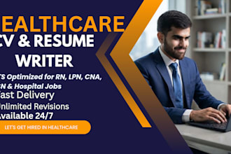 write ats resume,cv and cover letter for nursing and healthcare jobs