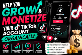 help you grow and monetize your tiktok account organically