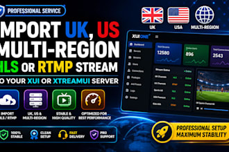 integrate uk, US, multi region hls or rtmp stream to your xui or xtreamui server