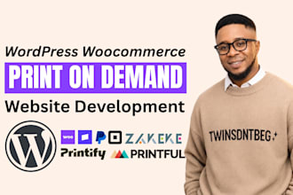 setup wordpress woocommerce print on demand website with custom designs printify