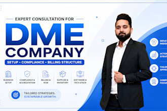 provide expert consultation on dme company setup, compliance, billing structure