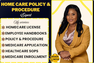 write home care policy and procedure manuals for home health agencies