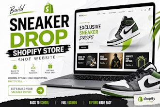 build sneaker drop shopify store shoe website fall fashion, back to school store