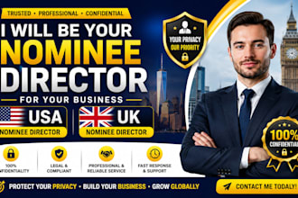 be your nominee director for your business, USA, UK nominee director
