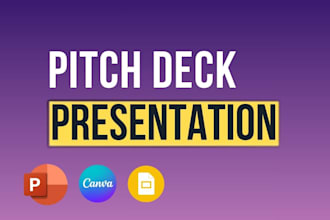 do any kind of powerpoint presentation and pitch deck expert