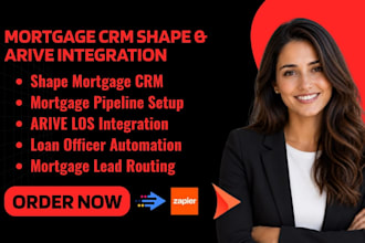 optimize shape CRM mortgage pipeline and integrate arive for brokers and los