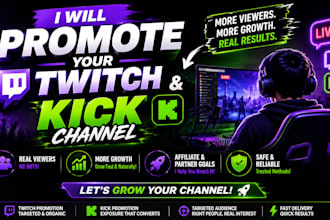 promote twitch and kick channel to gain real viewers for affiliate and partner