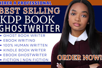 be your ebook ghostwriter, ghost book writer and amazon book writer