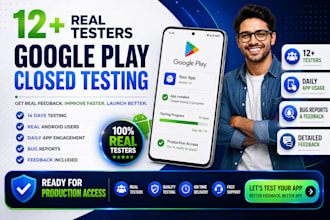 provide 12 app testers 20 testers mobile app testing google play close testing