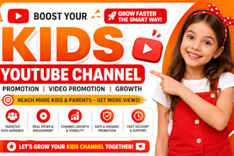 kids youtube promotion kids channel youtub monetization video promotion