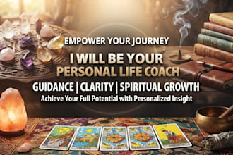be your personal life coach and psychic