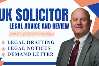 draft legal notices, demand letters, and legal opinions as UK solicitor
