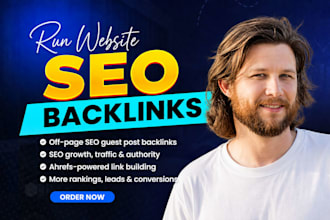 run website off page guest post backlinks seo growth traffic ahrefs conversion