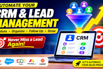 automate your CRM, lead management and follow up workflows