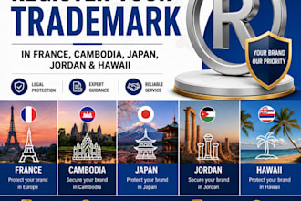 register your trademark in france, cambodia, japan, jordan, hawaii