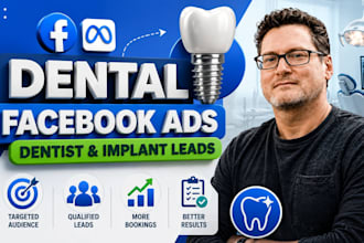 run facebook ads for dentists and generate dental implant leads