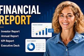 design financial report, investor report, annual report, KPI, and executive deck