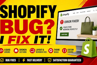 fix your shopify theme bugs, liquid errors and broken sections