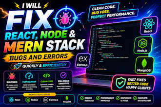 fix react, node, and mern stack bugs and errors quickly